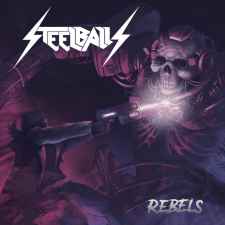 STEELBALLS - Rebels CD